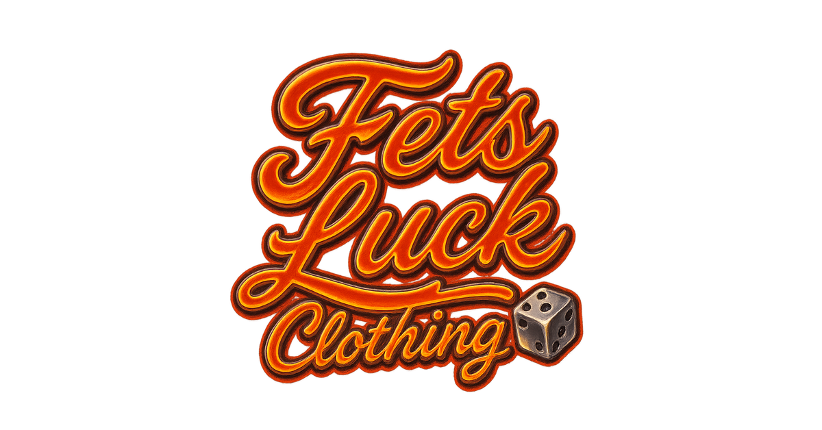 Fets Luck Clothing fets-luck-clothing